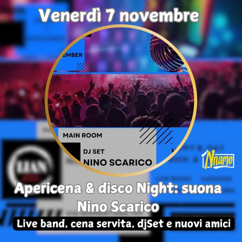 Apericena & disco night: suona Nino Scarico